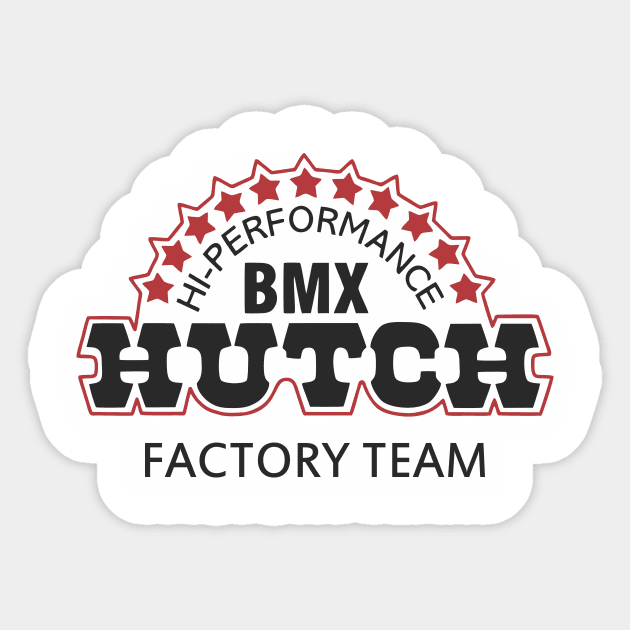 HUTCH BMX FACTORY TEAM Sticker by RAD BMX 80s